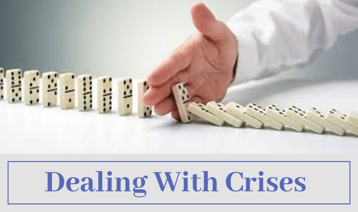 Dealing With Crises